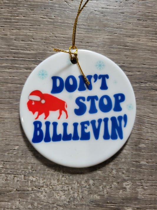 Don't Stop Billievin Ornament