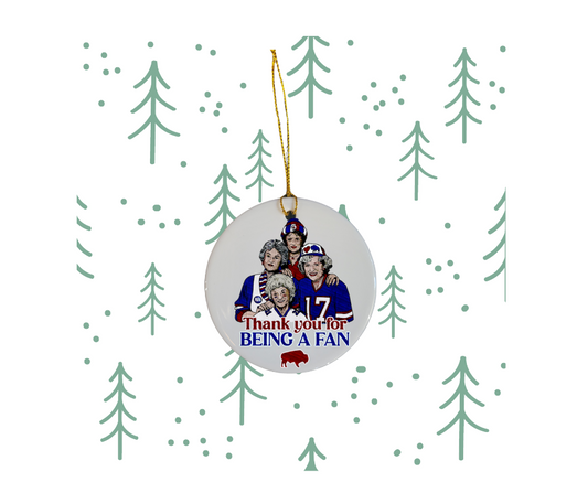 Thanks for Being a Bills Fan Ornament 2.75in round